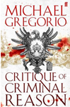 Michael Gregorio Criminal Reason